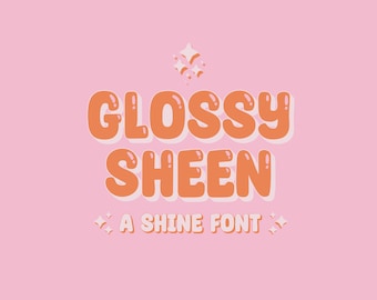 Digital Font Download Glossy Sheen Commercial Use, Fonts for Cricut, Cute Font, Shine Font, Canva Font, 3D Font, Layered Font, Groovy Font