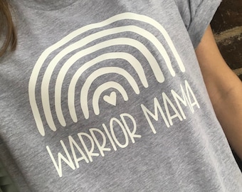 Rainbow Warrior Mom Shirt, Warrior Mama Shirt, IVF Warrior Shirt, Nicu Mom Shirt, Rainbow Mama Shirt, Warrior Mom Shirt, Rainbow Mom Shirt