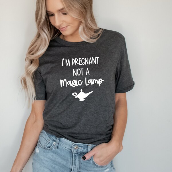 I'm Pregnant not a Magic Lamp Shirt, Funny Pregnancy Shirt, Don't Touch The Bump, Pregnant Friend Gift, Pregnant Wife Gift, Magic Lamp Shirt