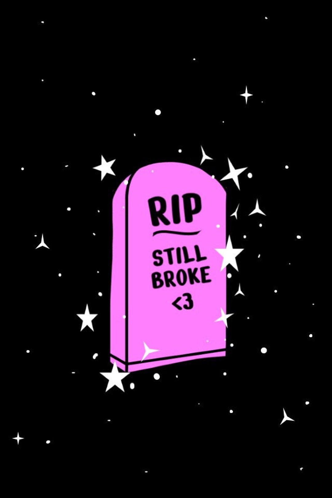 Buy RIP Still Broke Phone Wallpaper Digital Art Printable Online in India - Etsy Buy RIP Still Broke Phone Wallpaper Digital Art Printable Online in India - Etsy