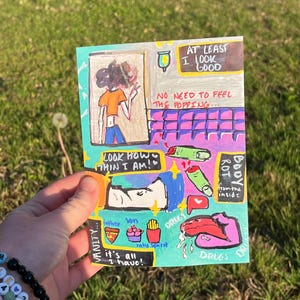 May include: A colorful drawing on a piece of paper with the text "VANITY... LOOK HOW THIN I AM!" and "AT LEAST I LOOK GOOD" and "NO NEED TO FEEL THE POPPING..." and "BODY ROT from the inside" and "DRUGS" and "DRUGS".