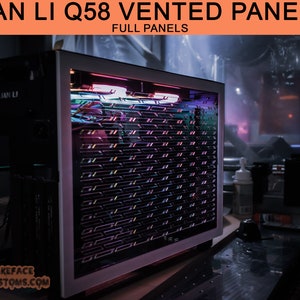 Lian Li Q58 FULL SIZED Custom Vented Side Panel