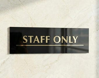 Custom Acrylic Business Staff Only Sign, 12" x12"