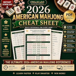 May include: A 2026 American Mahjong cheat sheet digital download featuring a central reference card with categorized hand combinations, point values, and star icons for no-joker hands, set against a dark green background with mahjong tiles.