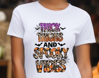 Cuisses épaisses et T-shirt d’Halloween Spooky Vibes, Saison effrayante, Cadeau parfait pour les vacances, Spooky Vibes