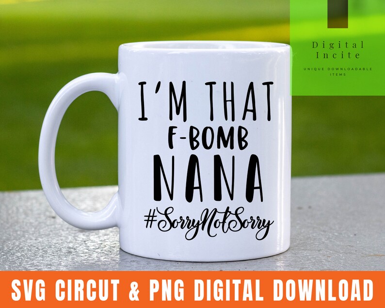 F-Bomb Mom Svg Funny Mom Svg Files For Cricut Mama Svg Mom Svg Grandma Svg Nana SVG Layered Cut Files for Cricut-04