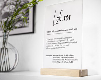 personalisiertes Geschenk auf Acrylglas mit Aufsteller aus Holz Abschiedsgeschenk Grundschule Kindergarten Lehrer Erzieher Definition