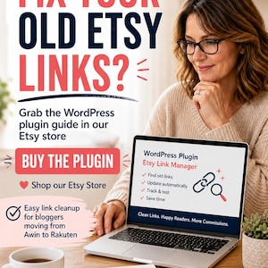 May include: Image promoting an Etsy link management plugin. Text reads "READY TO FIX YOUR OLD ETSY LINKS?" and "BUY THE PLUGIN." A laptop displays the plugin's features. A mug says "Blog Create Repeat."