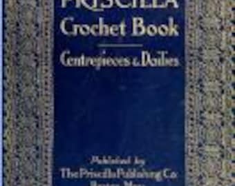 Vintage Crochet Doily Pattern Book PDF, Priscilla Centrepieces and Doilies, Antique Crochet Patterns, Table Mats, Lace Doilies, 1915 PDF