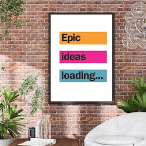 ADHD Art | Epic Ideas Loading | A2 A3 A4 Poster