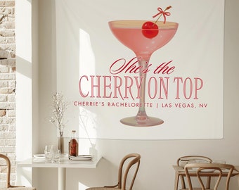She's the Cherry on Top Bachelorette Banner | Cherry Bachelorette Welcome Sign | Cherry Theme Bachelorette Decorations