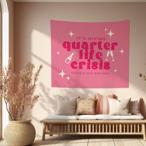 Banner de crisis de Quarter Life / Decoraciones de 25 cumpleaños / Banner de 25 cumpleaños / Regalo de 25 cumpleaños para ella (80" x 68")