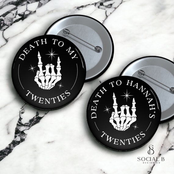 Death to My Twenties Button | 30th Birthday Buttons | RIP to My 20's | 30th Birthday Decorations for Her
