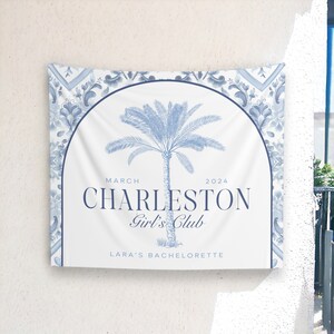 Charleston Girl&#39;s Club Banner | Last Toast on the Coast Bachelorette | Beach Bachelorette Decorations | Coastal Bachelorette (80&quot; x 68&quot;)