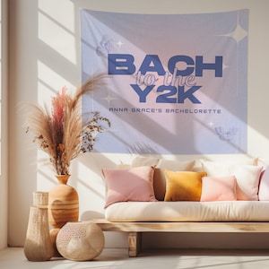 Bach to the Y2K Bachelorette Party Banner | Throwback Bachelorette Welcome Sign | 2000s Bachelorette Party Decorations