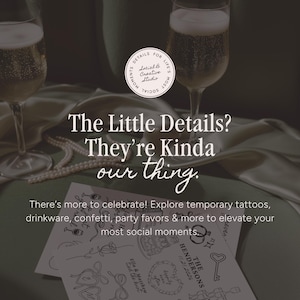 Social B Creative Studio | The little details. They're kinda our thing. Explore temporary tattoos, drinkware, party favors, confetti and more to elevate your most social moments.