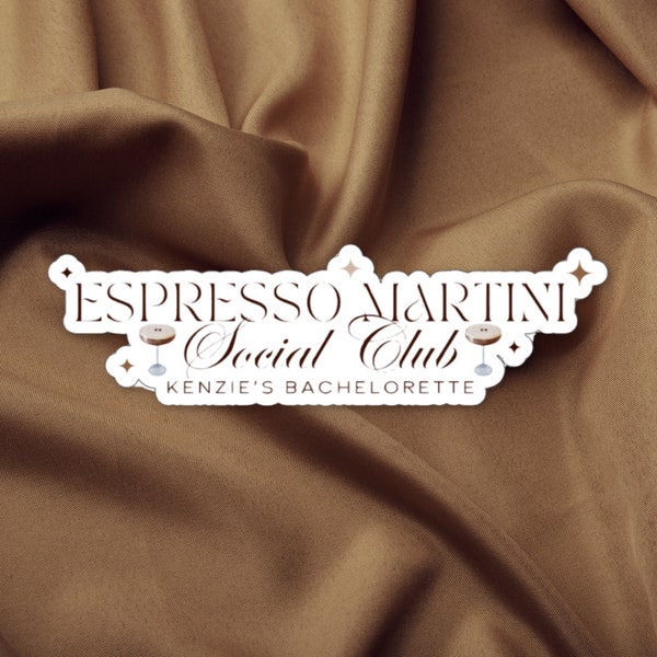 Espresso Martini Bachelorette Stickers | Espresso Martini Bachelorette Party Favors | Espresso Martini Social Club Bachelorette Party