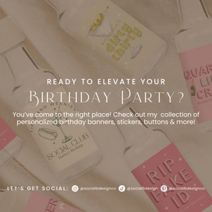 Ready to elevate your birthday party? Check out my collection of personalized birthday banners, birthday stickers, birthday buttons & more at Social B Design Co.!