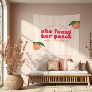 She Found Her Peach Bachelorette Banner | Savannah Bachelorette Decor | Peach Bachelorette Party | Savannah Georgia Bachelorette