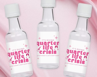 Quarter Life Crisis Birthday Mini Liquor Bottle Labels | 25th Birthday Favors | Funny 25th Birthday Decorations