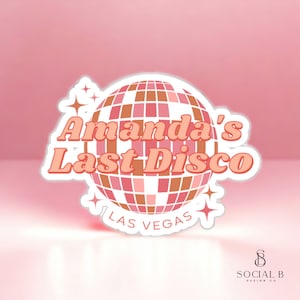 Last Disco Bachelorette Party Stickers | Custom Disco Bachelorette Stickers | Bachelorette Party Favors | 2&quot; Sticker