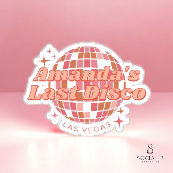 Last Disco Bachelorette Party Stickers | Custom Disco Bachelorette Stickers | Bachelorette Party Favors | 2" Sticker