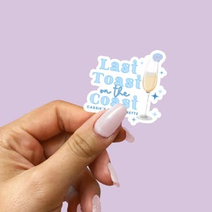 Last Toast on the Coast Bachelorette Stickers | Coastal Bachelorette Party Favors | Last Toast on the Coast Bachelorette Decorations