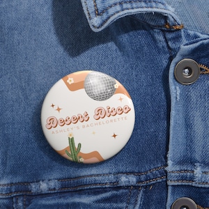 Desert Bachelorette Party Buttons | Scottsdale Arizona Bachelorette Party Decor