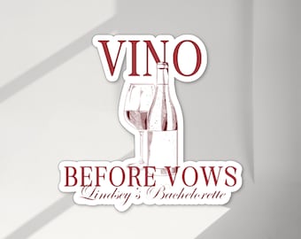 Vino Before Vows Bachelorette Stickers | Winery Bachelorette Party Favors | Final Wine Bachelorette Favors | Napa Valley Bachelorette