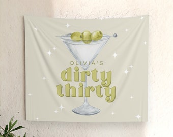 Dirty Thirty 30th Birthday Banner | 30th Birthday Decorations | Dirty Martini Birthday Banner | 30th Birthday Banner (80" x 68")