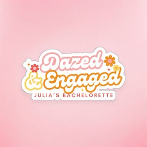 Dazed and Engaged Bachelorette Party Stickers | Retro Groovy Bachelorette Favors | 70s Bachelorette Party Favors | 2" Sticker
