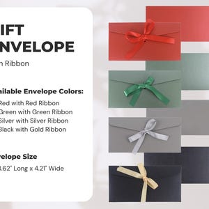 May include: Gift envelopes with ribbons in red, green, silver, and black. The envelopes are 21.89 cm long and 10.69 cm wide. Available colours: red with red ribbon, green with green ribbon, silver with silver ribbon, and black with gold ribbon.