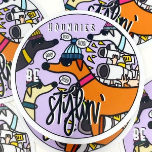 Greyhound Sticker | Houndies Be Stylin’