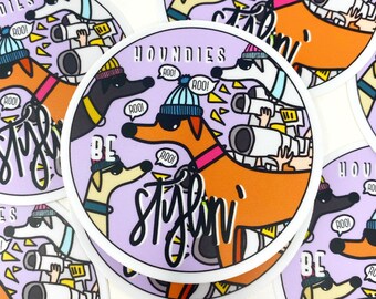 Autocollant lévrier | Houndies Be Stylin '