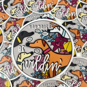 Greyhound Sticker | Houndies Be Wildin’