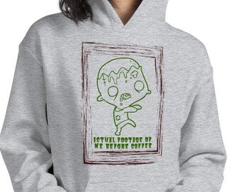 Lustiges Zombie Kaffee Hoodie: Halloween Sweatshirt - "Tatsächliche Aufnahmen"