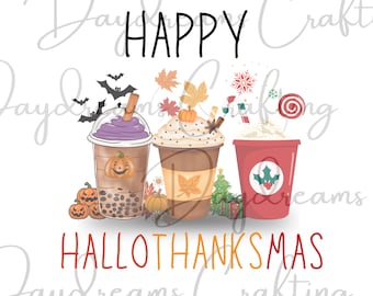 May include: A graphic with the text "HAPPY HALLOTHANKSMAS" and three illustrated cups of coffee. The first cup is a purple and brown Halloween themed coffee with a jack-o-lantern face. The second cup is a brown and orange fall themed coffee with a leaf design. The third cup is a red and green Christmas themed coffee with a holly design.