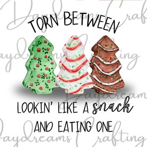 Torn between looking like a snack and eating one, Sublimation Design, Sublimation Tumbler