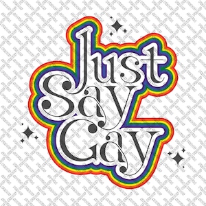 Just Say Gay (ai, pdf, eps, svg, png)