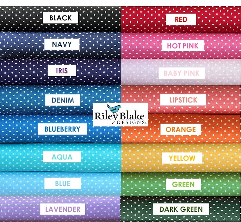 May include: A collection of folded fabric bolts featuring a white polka dot pattern on various solid colors including black, navy, iris, denim, blueberry, aqua, blue, lavender, red, hot pink, baby pink, lipstick, orange, yellow, green, and dark green. The Riley Blake Designs logo is centered.