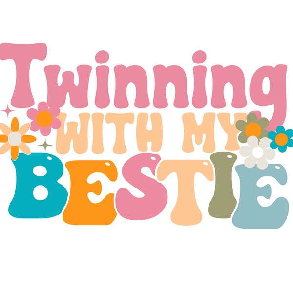 Twinning With My Bestie Svg Png, Funny Twin Matching PNG, Twins Day Friend SVG, Best Friend Gift