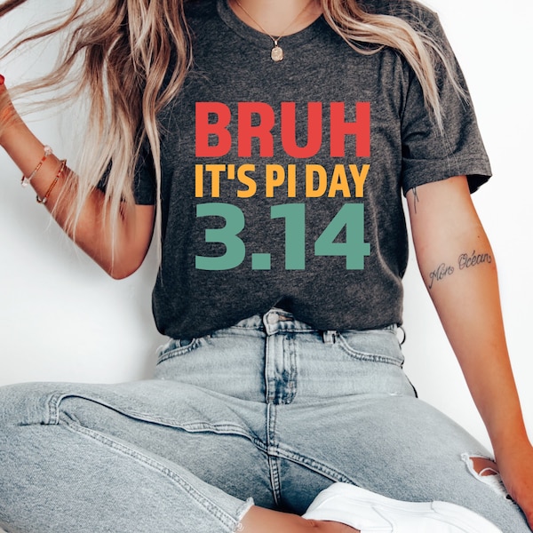 Bruh it's Pi Day 3.14 Svg Png, funny math teacher Pie Day Svg Png,  Happy Pi Day SVG PNG