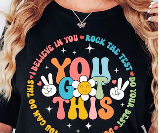 You Got This Svg Png, Testing Day Motivational Teacher, Its Test Day You Got This Testing Day Svg Png, Rock The Test Teacher Student