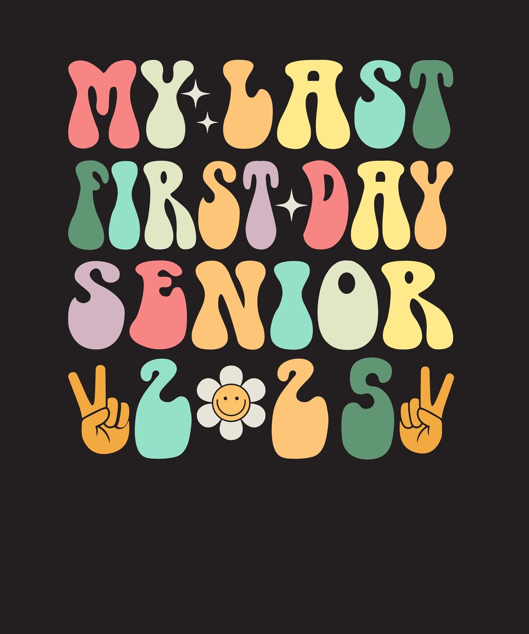My Last First Day Senior 2024 Svg Png, Back to School Png, Class of ...