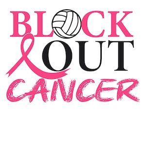 Volleyball Breast Cancer Awareness Svg Png, Block Out Cancer Png, in