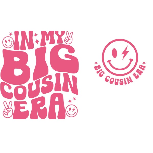 Cousin SVG , In My Big Cousin Era Svg Png, Retro Baby Pregnancy Announcement Cut File, Groovy In my  Cousin Era  Back and Front Shirt Design