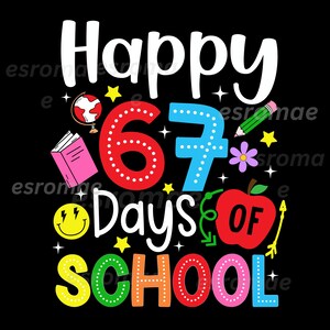 Może przedstawiać: Kolorowa grafika na czarnym tle z napisem "Happy 67 Days of School". Projekt zawiera globus, książkę, uśmiechniętą buzię, ołówek, kwiat, jabłko i gwiazdki w różnych kolorach.