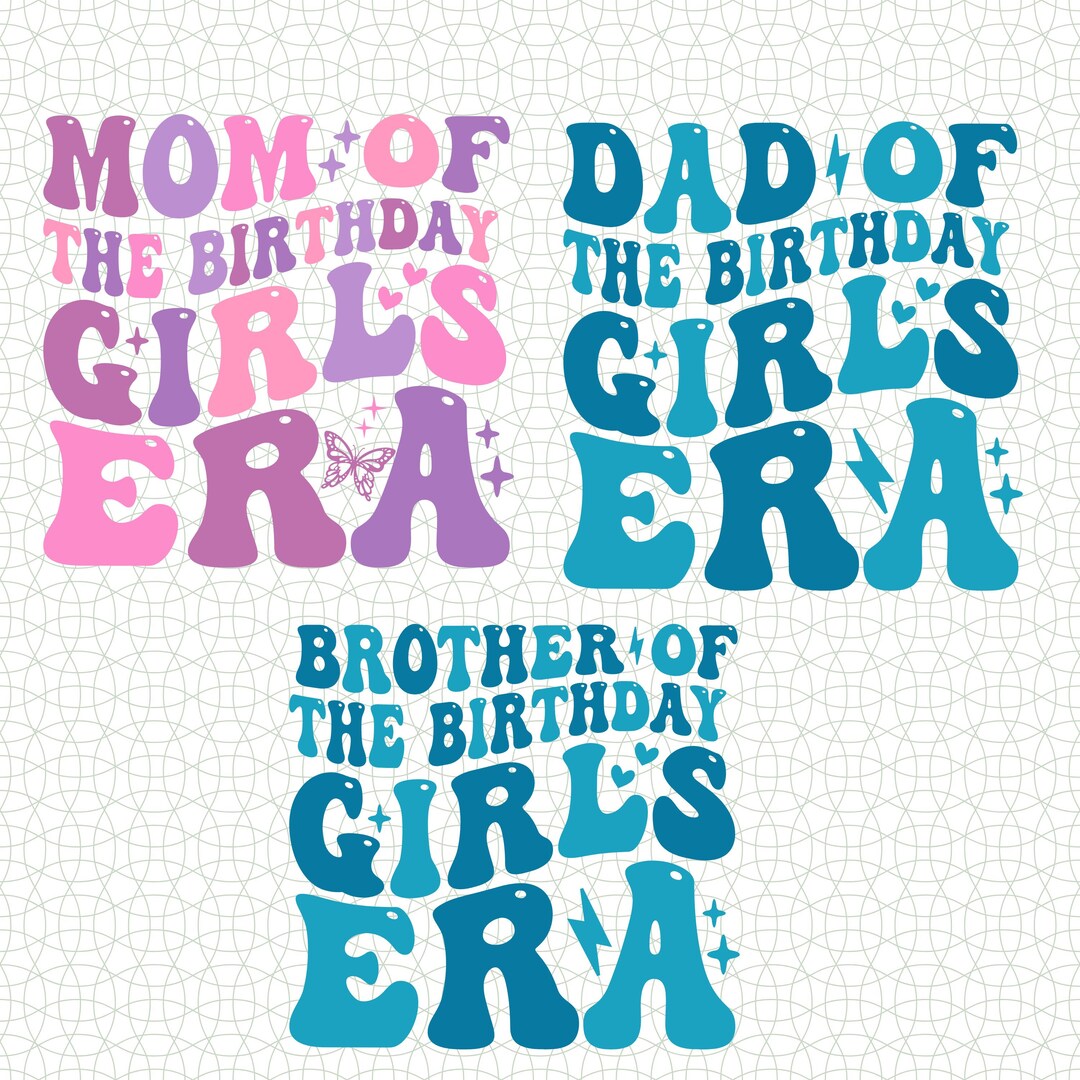 Mom of the Birthday Girls Era Svg Png, Dad of the Birthday Girls Era