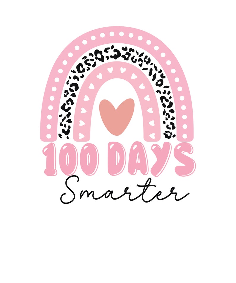 Cute 100th Day of School Svg, 100 Days Smarter Leopard Rainbow Png - Etsy