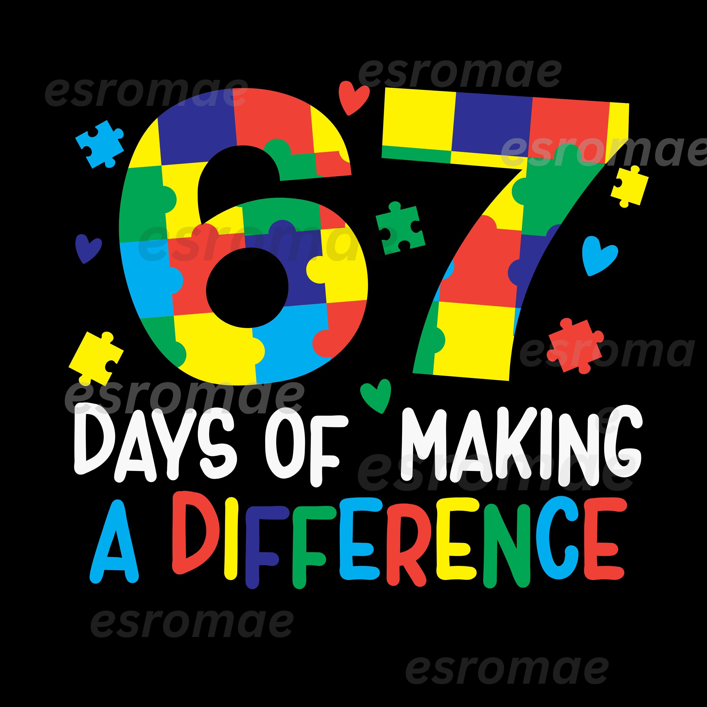 67 Days of Making Differences PNG ,funny Six Seven Meme Autism, 67 Days ...